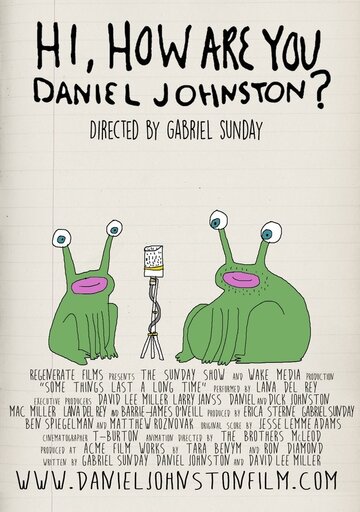 Смотреть Hi How Are You Daniel Johnston (2015) онлайн в HD качестве 720p