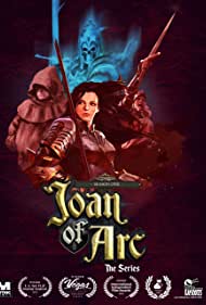 Смотреть Joan of Arc: The Series онлайн в Хдрезка качестве 720p